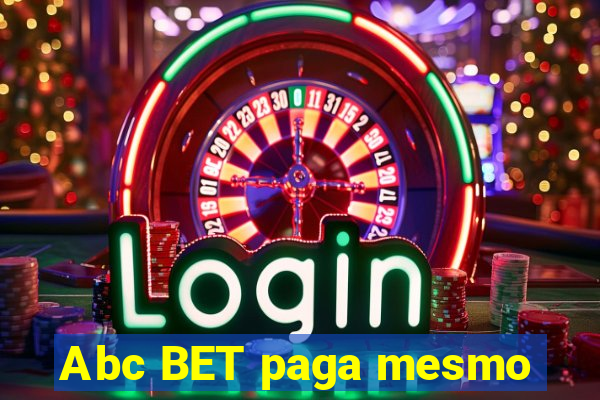 Abc BET paga mesmo